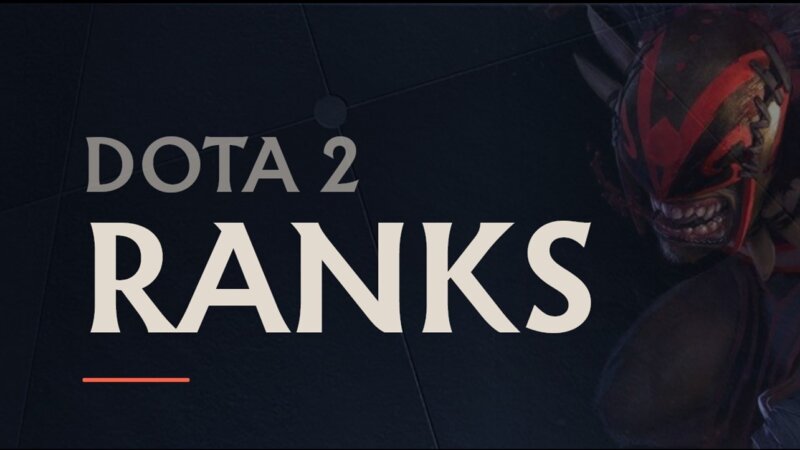 Dota 2 Ranks » A Complete Guide to MMR and Ranking